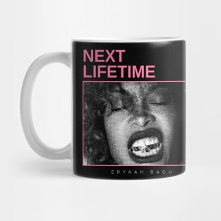 Next Lifetime Mug